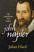 John Napier Life Logarithms & Legacy