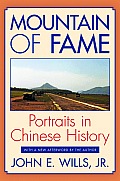 Mountain of Fame: Portraits in Chinese History