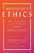 Aristotles Ethics Writings from the Complete Works