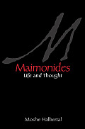 Maimonides Life & Thought