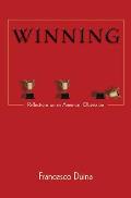 Winning: Reflections on an American Obsession