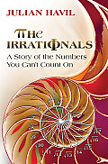 Irrationals A Story of the Numbers You Cant Count on