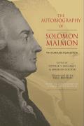 Autobiography Of Solomon Maimon The Complete Translation