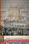 The Struggle for Equality: Abolitionists and the Negro in the Civil War and Reconstruction