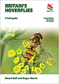 Britain's Hoverflies: A Field Guide, Revised and Updated Second Edition