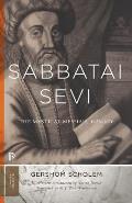 Sabbatai Ṣevi: The Mystical Messiah, 1626-1676