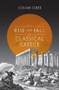 The Rise and Fall of Classical Greece