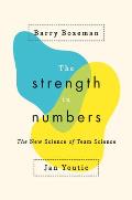 Strength in Numbers The New Science of Team Science