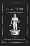 How to Die An Ancient Guide To The End Of Life