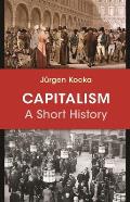 Capitalism A Short History