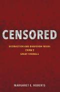 Censored Distraction & Diversion Inside Chinas Great Firewall