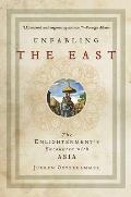 Unfabling the East The Enlightenments Encounter with Asia