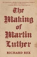 Making of Martin Luther