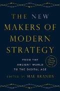 New Makers of Modern Strategy From the Ancient World to the Digital Age