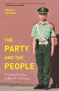 Party & the People Chinese Politics in the 21st Century