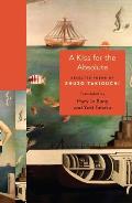 A Kiss for the Absolute: Selected Poems of Shuzo Takiguchi