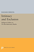 Intimacy and Exclusion: Religious Politics in Pre-Revolutionary Baden