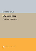 Shakespeare: The Theater and the Book