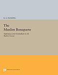 The Muslim Bonaparte: Diplomacy and Orientalism in Ali Pasha's Greece
