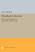 Hochon's Arrow: The Social Imagination of Fourteenth-Century Texts