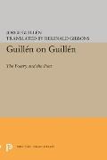 Guillaen on Guillaen: The Poetry and the Poet
