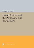 Family Secrets and the Psychoanalysis of Narrative