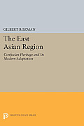 The East Asian Region: Confucian Heritage and Its Modern Adaptation