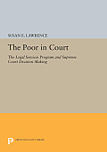 The Poor in Court: The Legal Services Program and Supreme Court Decision Making