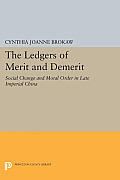 The Ledgers of Merit and Demerit: Social Change and Moral Order in Late Imperial China