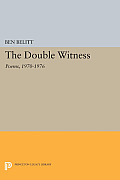 The Double Witness: Poems: 1970-1976