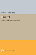 Pierrot: A Critical History of a Mask