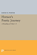 Horace's Poetic Journey: A Reading of Odes 1-3