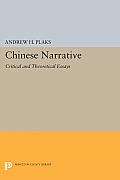Chinese Narrative: Critical and Theoretical Essays