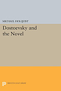Dostoevsky and the Novel
