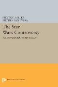 The Star Wars Controversy: An International Security Reader