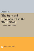 The State and Development in the Third World: A World Politics Reader