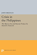 Crisis in the Philippines: The Marcos Era and Beyond. Preface by David D. Newsom