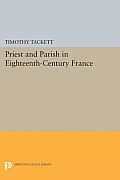 Priest and Parish in Eighteenth-Century France