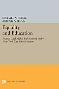 Equality and Education: Federal Civil Rights Enforcement in the New York City School System