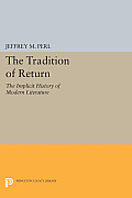 The Tradition of Return: The Implicit History of Modern Literature