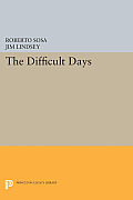 The Difficult Days: