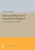 Electoral Behavior in Unreformed England: Plumpers, Splitters, and Straights