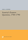 Austria's Eastern Question, 1700-1790
