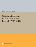 Cacus and Marsyas in Etrusco-Roman Legend. (Pmaa-44)