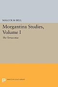 Morgantina Studies, Volume I: The Terracottas