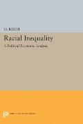 Racial Inequality: A Political-Economic Analysis