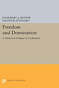 Freedom and Domination: A Historical Critique of Civilization