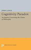 The Cognitivity Paradox: An Inquiry Concerning the Claims of Philosophy