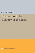 Chaucer and the Country of the Stars: Poetic Uses of Astrological Imagery