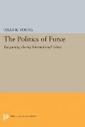 Politics of Force: Bargaining During International Crises